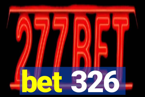 bet 326